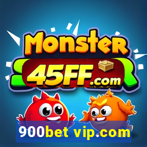 900bet vip.com